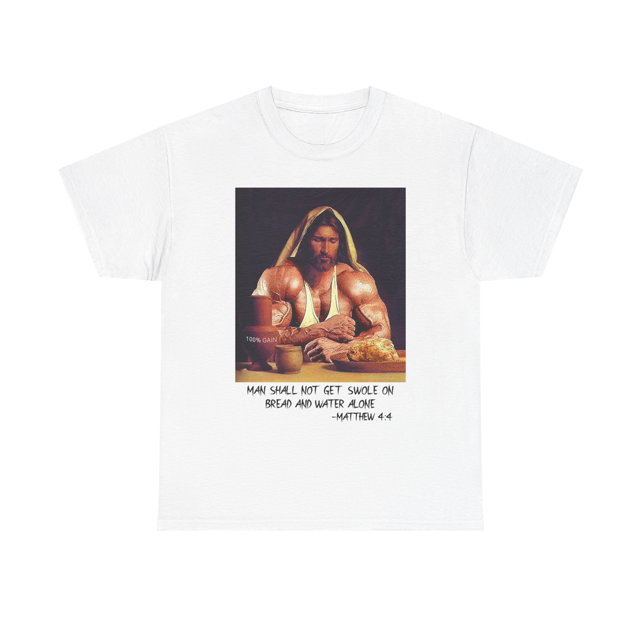 Swole Gsus - Bread and Water